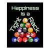 funny billiards happiness is a tight rack poster r9630f68f18e64d839406bea7ec302f39 ilb27 1000 - Billiard Gifts