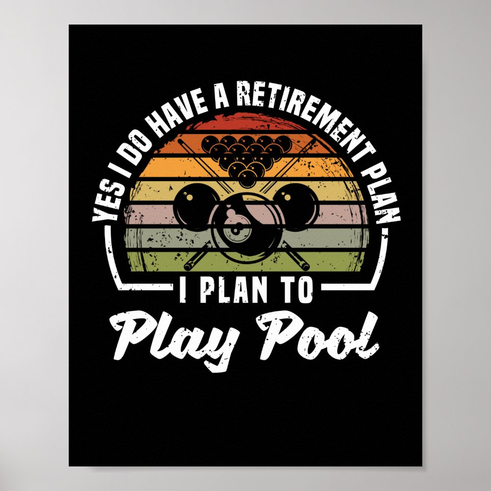 funny billiards player yes i have a pension poster r1bfd718c896f45c192ca0f1dc9a1c39a wva 8byvr 1000 - Billiard Gifts