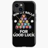 Rub My Balls For Good Luck 2022 Iphone Case Official Billiard Merch