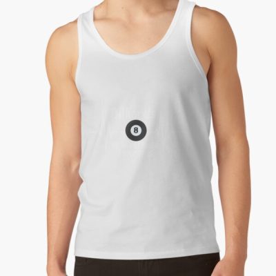 Billiard Is Whatever I Say It Is Funny Billiard Quotes-Billiard Lover Tank Top Official Billiard Merch