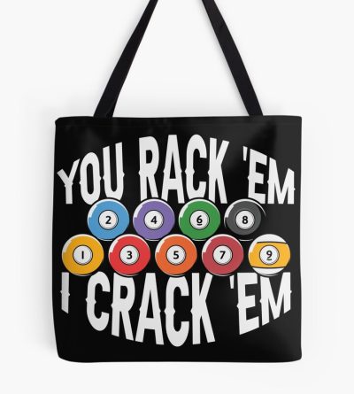 You Rack 'Em I Crack 'Em 2022 Tote Bag Official Billiard Merch